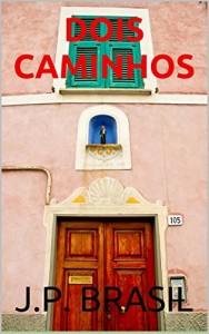 Baixar Dois Caminhos pdf, epub, eBook