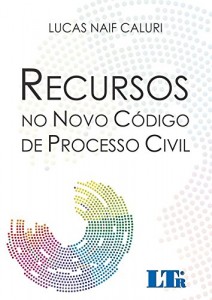 Baixar Recursos no Novo Código de Processo Civil pdf, epub, eBook