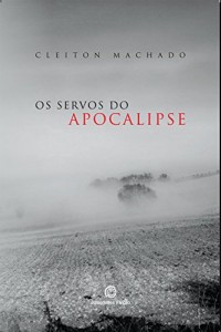 Baixar Os Servos do Apocalipse pdf, epub, eBook