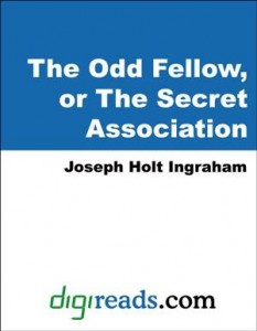 Baixar odd fellow, or the secret association, the pdf, epub, eBook