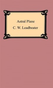 Baixar Astral plane: its scenery, inhabitants, and pdf, epub, eBook