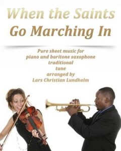 Baixar When the saints go marching in pure sheet music pdf, epub, eBook