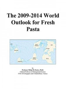 Baixar 2009-2014 world outlook for fresh pasta, the pdf, epub, eBook