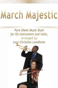 Baixar March majestic pure sheet music duet for eb pdf, epub, eBook