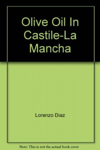 Baixar Aceite en castilla-la mancha, el pdf, epub, eBook