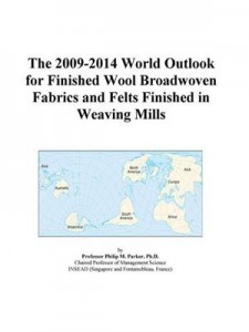 Baixar 2009-2014 world outlook for finished wool pdf, epub, eBook