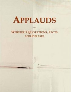 Baixar Applauds: websters quotations, facts and phrases pdf, epub, eBook