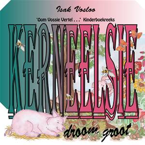 Baixar Kerneelsie droom groot pdf, epub, eBook