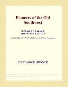 Baixar Pioneers of the old southwest (webster’s french pdf, epub, eBook