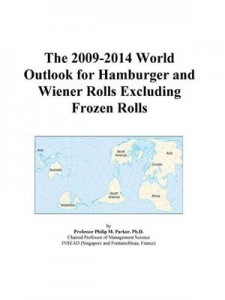 Baixar 2009-2014 world outlook for hamburger and pdf, epub, eBook