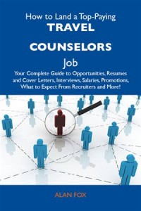 Baixar How to land a top-paying travel counselors job: pdf, epub, eBook