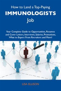 Baixar How to land a top-paying immunologists job: your pdf, epub, eBook
