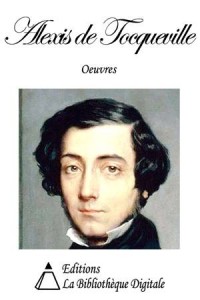 Baixar Oeuvres de alexis de tocqueville pdf, epub, eBook