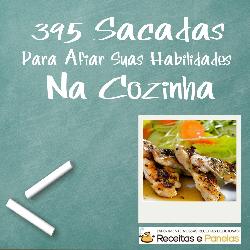 Baixar E-book: 395 Sacadas Para Afiar Suas Habilidades Na Cozinha pdf, epub, eBook