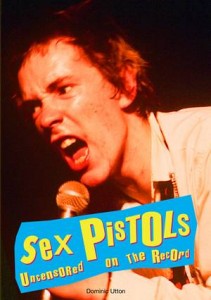 Baixar Sex pistols – uncensored on the record pdf, epub, eBook