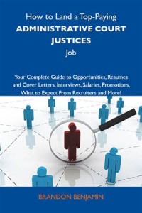 Baixar How to land a top-paying administrative court pdf, epub, eBook