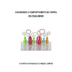 Baixar EBOOK – Conhecendo o comportamento de compra do consumidor pdf, epub, eBook