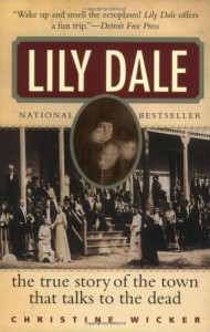 Baixar Lily dale : the true story of the town that talks pdf, epub, eBook