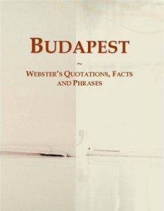 Baixar Budapest: websters quotations, facts and phrases pdf, epub, eBook