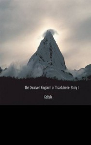 Baixar Dwarven kingdom of thazdulrene: story i, the pdf, epub, eBook