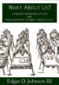 Baixar What about us? standards-based education and the pdf, epub, eBook
