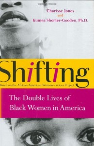 Baixar Shifting : the double lives of black women in amer pdf, epub, eBook