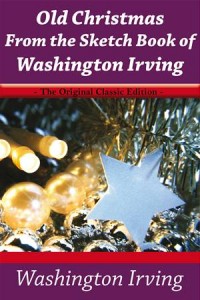 Baixar Old christmas from the sketch book of washington pdf, epub, eBook