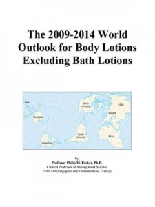 Baixar 2009-2014 world outlook for body lotions pdf, epub, eBook