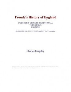 Baixar Froudes history of england (webster’s chinese pdf, epub, eBook