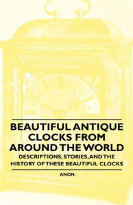 Baixar Beautiful antique clocks from around the world – pdf, epub, eBook