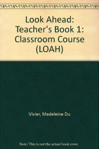 Baixar Look ahead 1 teacher’s book pdf, epub, eBook