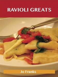 Baixar Ravioli greats: delicious ravioli recipes, the pdf, epub, eBook
