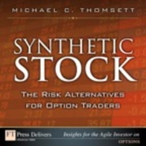Baixar Synthetic stock, the risk alternative for option pdf, epub, eBook