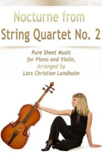 Baixar Nocturne from string quartet no. 2 pure sheet pdf, epub, eBook