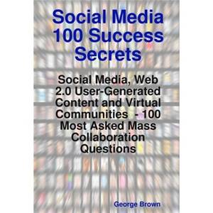 Baixar Social media 100 success secrets: social media, pdf, epub, eBook