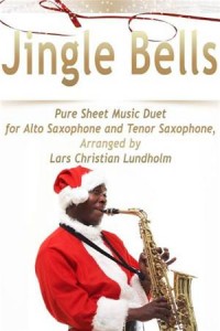 Baixar Jingle bells pure sheet music duet for alto pdf, epub, eBook
