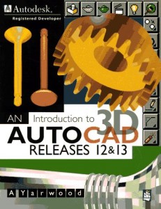 Baixar Introduction to 3d autocad, an pdf, epub, eBook