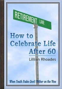 Baixar Retirement lane: how to celebrate life after 60 pdf, epub, eBook