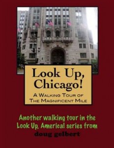 Baixar Look up, chicago! a walking tour of the pdf, epub, eBook