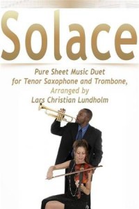 Baixar Solace pure sheet music duet for tenor saxophone pdf, epub, eBook