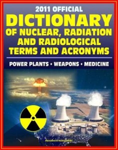 Baixar 2011 official dictionary of nuclear, radiation, pdf, epub, eBook