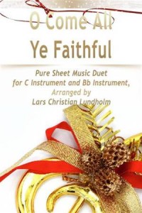Baixar Come all ye faithful pure sheet music duet for pdf, epub, eBook