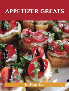 Baixar Appetizer greats: delicious appetizer recipes, pdf, epub, eBook