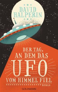 Baixar Tag, an dem das ufo vom himmel fiel, der pdf, epub, eBook