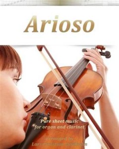 Baixar Arioso pure sheet music for organ and clarinet pdf, epub, eBook