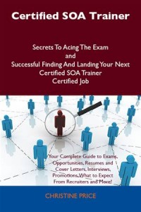 Baixar Certified soa trainer secrets to acing the exam pdf, epub, eBook