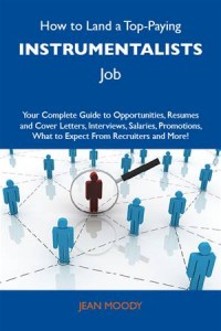 Baixar How to land a top-paying instrumentalists job: pdf, epub, eBook
