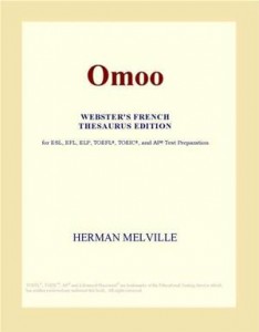 Baixar Omoo (webster’s french thesaurus edition) pdf, epub, eBook