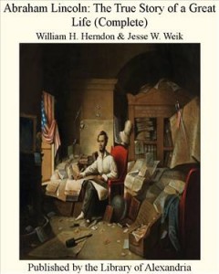 Baixar Abraham lincoln: the true story of a great life pdf, epub, eBook