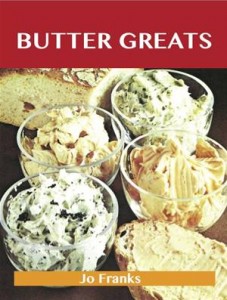 Baixar Butter greats: delicious butter recipes, the top pdf, epub, eBook